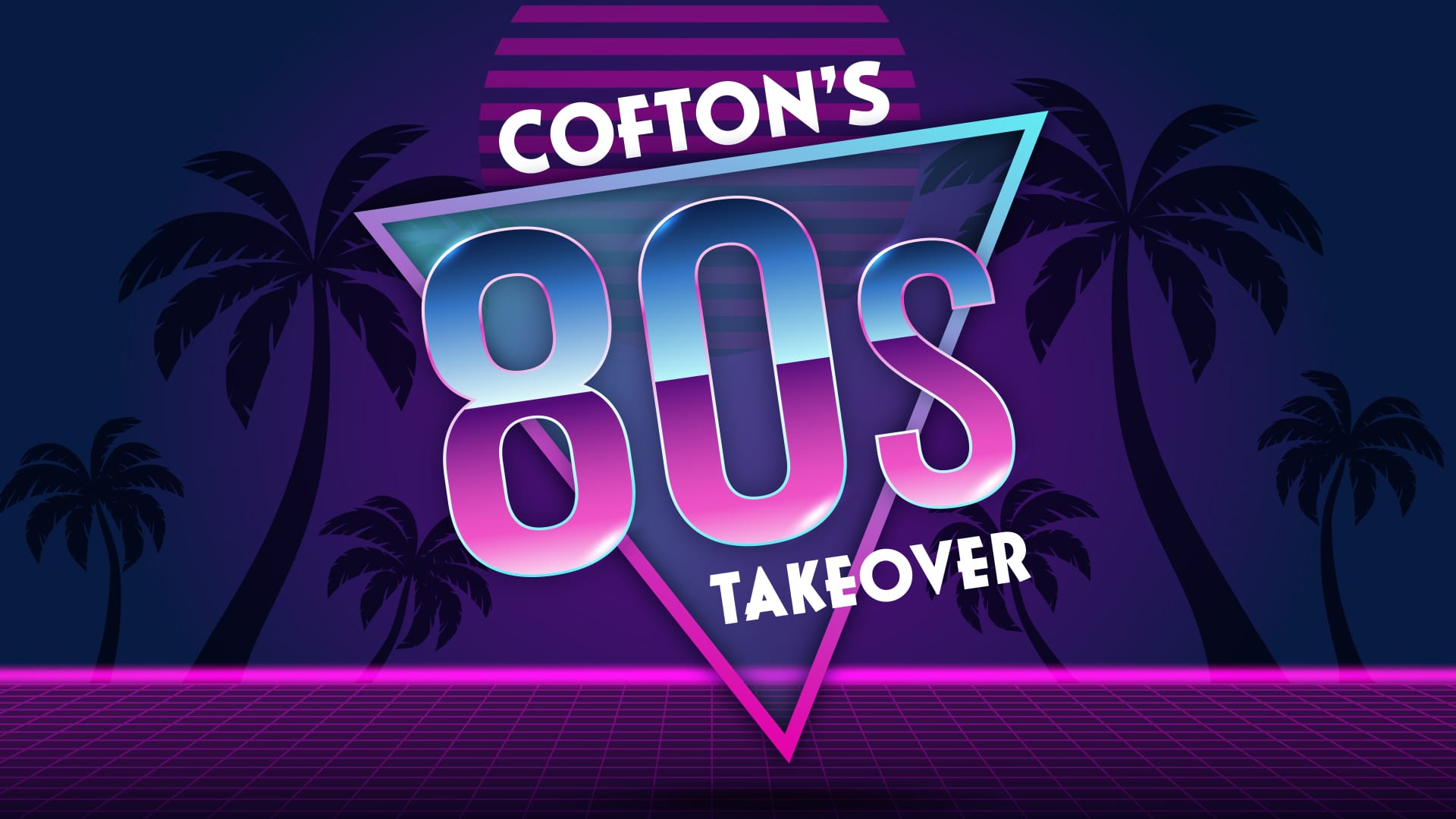 80s_Takeover_1920x1080 Cofton 80s takeover logo